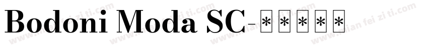 Bodoni Moda SC字体转换